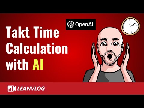 Lean Manufacturing and AI - E2 - Takt Time Calculation | Prompt Engineering