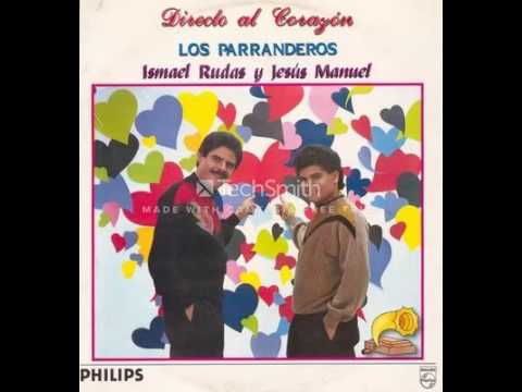 ISMAEL RUDAS Y JESUS MANUEL -  DIRECTO AL CORAZÓN