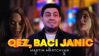 Martin Mkrtchyan - Qez Baci Janic... (2024)