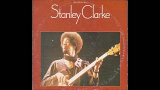 Stanley Clarke - Stanley Clarke (1974) full Album