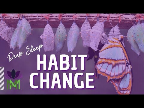 Cultivate a Positive Habit Change or Intention Sleep Meditation | Mindful Movement