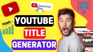 FREE AI Youtube Video Title Generator | Best Youtube SEO Tools 2022