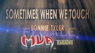 Sometimes When We Touch - Bonnie Tyler Karaoke Version