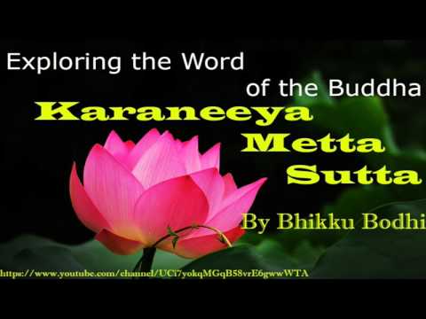 Karaneeya metta Sutta Part 01,Exploring the word of Buddha,  from Sutta Nipata By Bhikku Bodhi