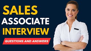 Top 20 Sales Associate Interview Questions and Answers | Retail Job Interview Preparation