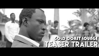 Gold Coast Lounge (Teaser Trailer)