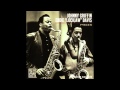 Johnny Griffin & Eddie "Lockjaw" Davis - Yesterdays (1962)