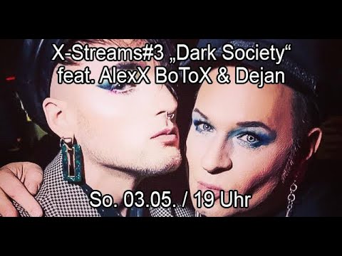 20-05-03 X-Streams No.3 "Dark Society Special"