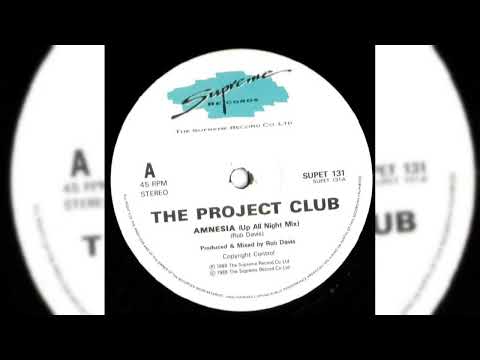 The project club - Amnesia (Up All Night Mix)