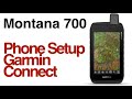 Garmin Montana 700 700i 750i - How To Pair Smartphone via Bluetooth And Sync Garmin Connect