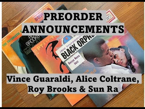 Exciting vinyl preorders announcement - Vince Guaraldi, Alice Coltrane and more!