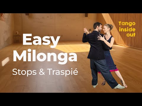 Easy Milonga Structure playing with Stops and Traspie | Tango Inside Out Vienna