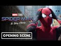 Spider-Man: No Way Home - Exclusive First 10 Minutes (2021) Tom Holland, Zendaya