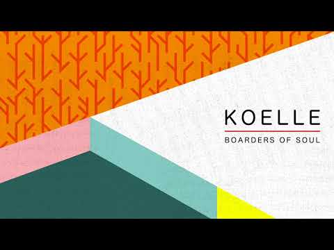 Koelle - Boarders Of Soul
