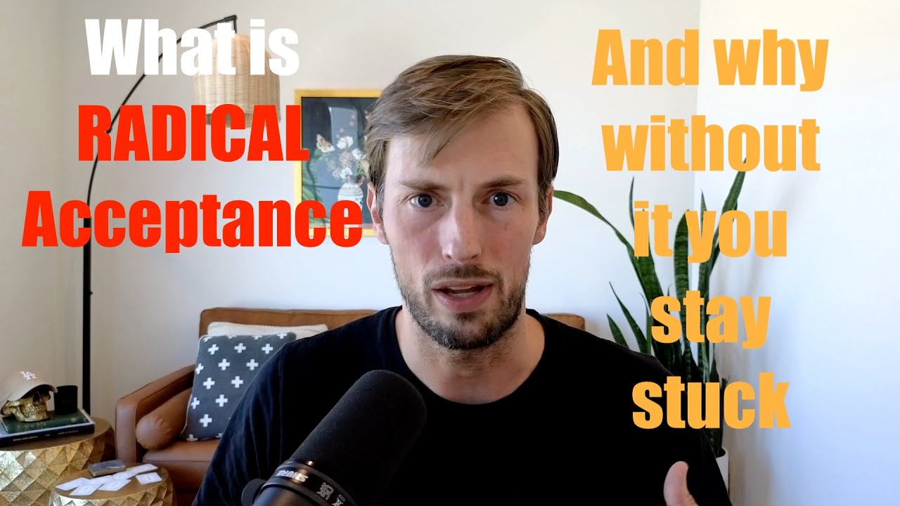DBT Distress Tolerance Pt. 2: Reality Acceptance Skills (Radical Acceptance)