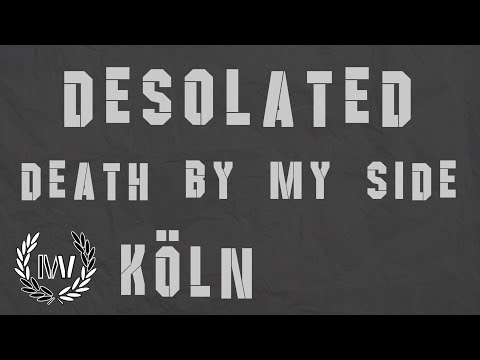 Desolated - Death by my side, Underground Köln, 12.04.2014 (Unofficial Music Video)