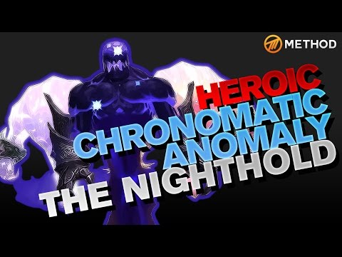 Method vs Chronomatic Anomaly - Nighthold Heroic