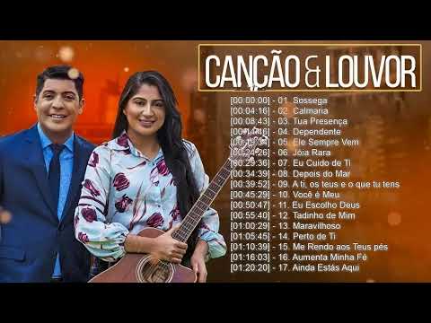 Canção e Louvor  (Claudio e  Claudia Canção Sossega   As Melhores)