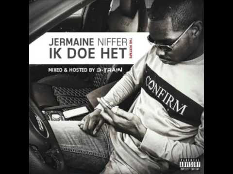 Jermaine Niffer - Fuck Jullie Allemaal Ft Sevn Alias & Kempi (Hosted By. DJ- D TRAIN)