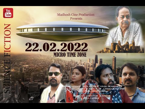22.02.2022 MICRO TIME ZONE ||SHORT FILM ||SCI-FI