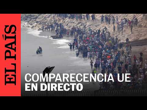 DIRECTO | La Unión Europea se reúne en Bruselas para hablar CEUTA | EL PAÍS