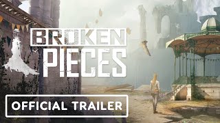 Broken Pieces