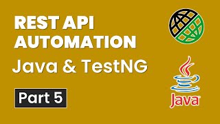 API/Webservices Testing using RestAssured Part-5 | Rest Assured Framework