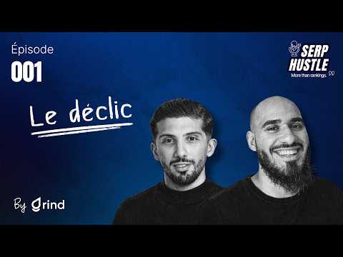 SERP HUSTLE Ep.1 : annonce du podcast GRIND, le projet, et questions SEO/GEO