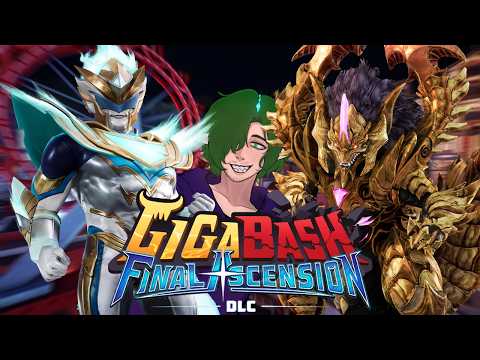 DLC Final Ascension อุบัติการณ์อวสานโลก!!! | GigaBash
