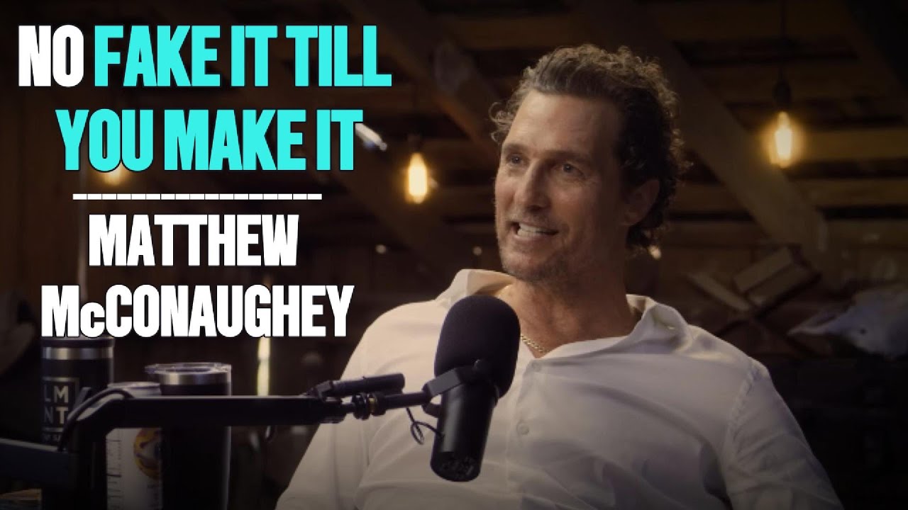 How to Live Life to the Fullest | MATTHEW McCONAUGHEY