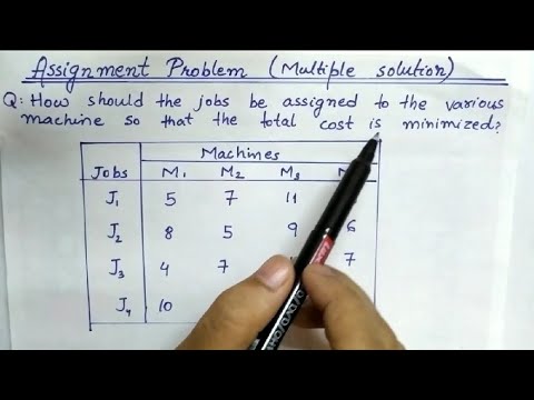 Lec-30 Assignment Problem Hungarian Method | Minimization | For Multiple Solutions | In Hindi