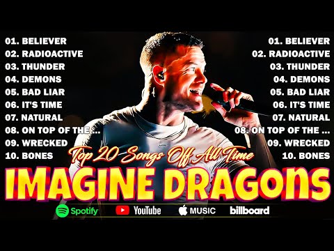 Imagine Dragons Playlist All Songs 2026 🔥 Imagine Dragons Pop Rock Hits Playlist 🔥 Demons, It's Time