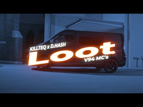 KILLTEQ x D.HASH x V94 MC's - Loot
