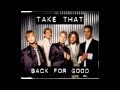 Take That - Back For Good (Radio Mix) HQ 