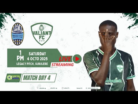BROAD CITY FC VS VALIANT FC TCC25/26