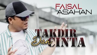 Download lagu Faisal Asahan - Takdir Dan Cinta | Lagu Pop Melayu mp3 Download lagu Faisal Asahan - Takdir Dan Cinta | Lagu Pop Melayu mp3