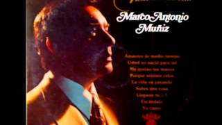 Marco Antonio Muñiz   Amantes De Medio Tiempo