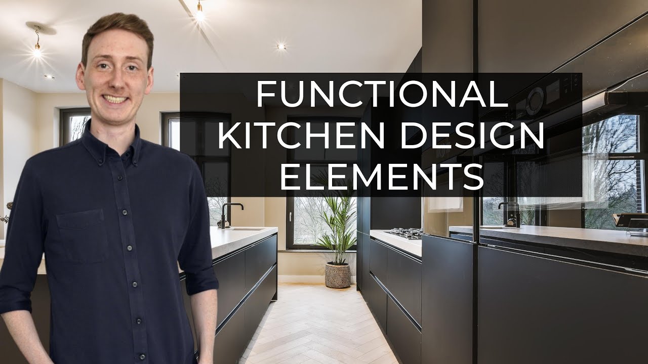Functional Kitchen Design Elements | Practical Top Tips