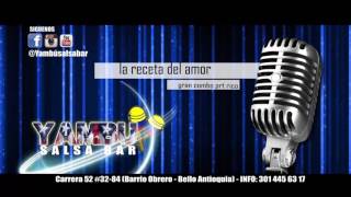 LA RECETA DEL AMOR  gran combo de puerto Rico