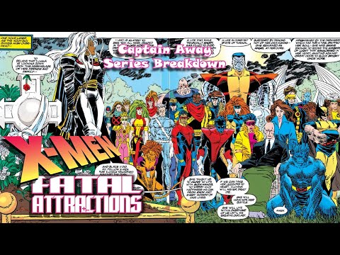 X-Men Fatal Attractions SERIES BREAKDOWN