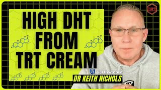 Do High DHT Levels From Testosterone Cream Wreck Men's Health