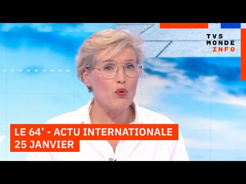 Le 64' - L'actualité internationale du dimanche 25 janvier 2026 - TV5MONDE