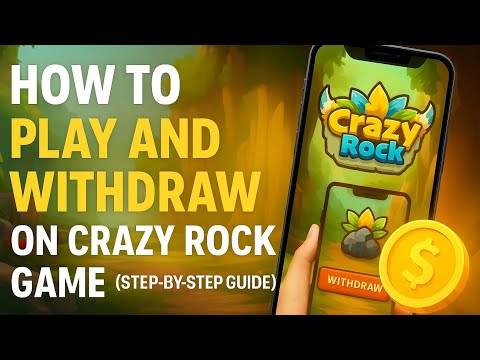 How to Play and Withdraw on Crazy Rock Game (Step-by-Step Guide)