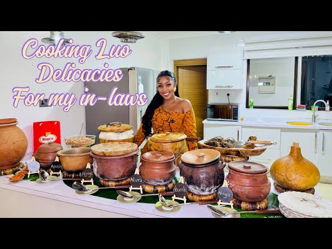 COOKING LUO DELICACIES FOR MY IN-LAWS 