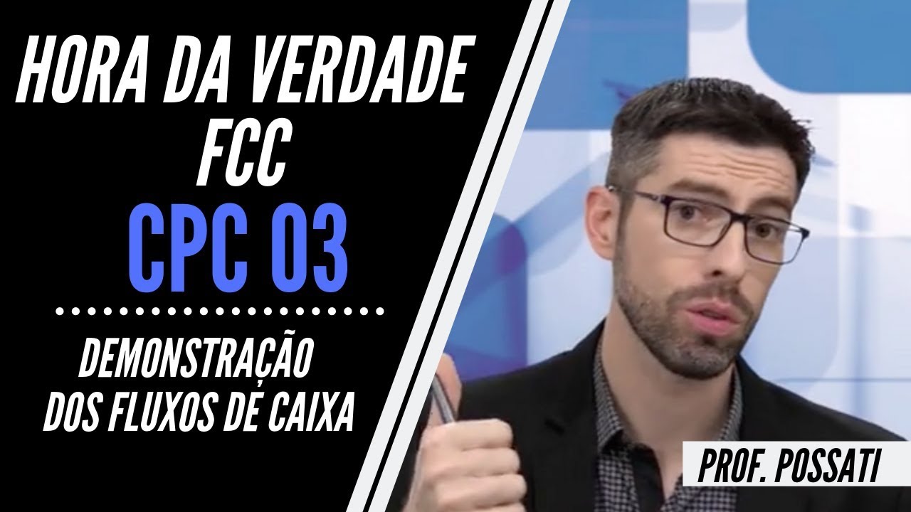 CPC 03 - Demonstração dos Fluxos de Caixa (DFC) - Questões FCC
