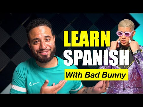 Learn Spanish With Bad Bunny Song Lyrics | LEARN SPANISH WITH MUSIC