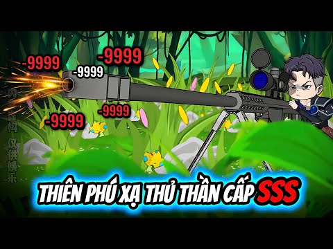[Full 34- 35] Thiên Phú Xạ Thủ Thần Cấp SSS | Cua Lười Rồi