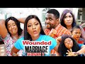 WOUNDED MARRIAGE SEASON 1 (Trending New Movie Full HD)Destiny Etico 2021 Latest Nigerian Movie Movie