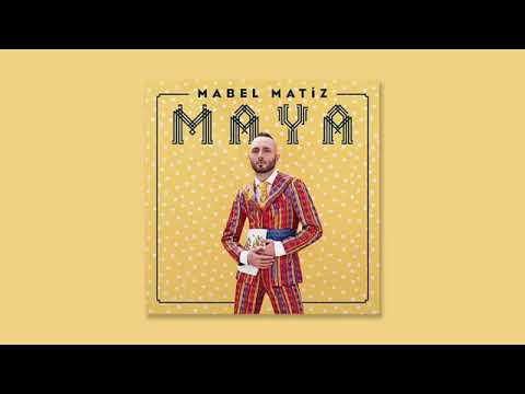 Mabel Matiz &  A canım