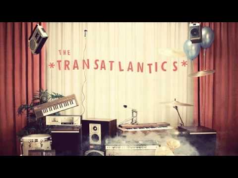 10 The Transatlantics - Your Time Is Up [Freestyle Records]